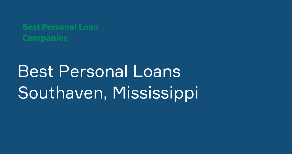 Online Personal Loans in Southaven, Mississippi