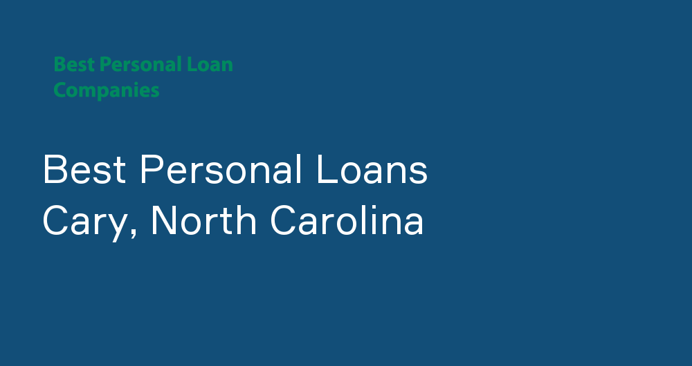Online Personal Loans in Cary, North Carolina