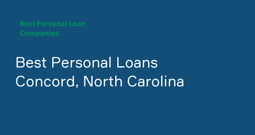 Online Personal Loans in Concord, North Carolina