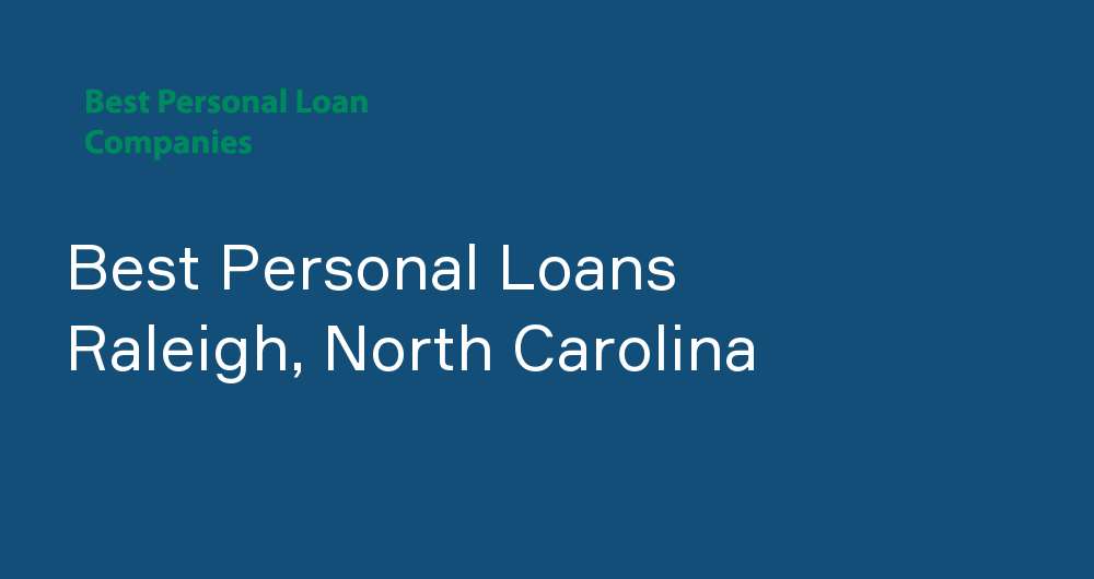 Online Personal Loans in Raleigh, North Carolina