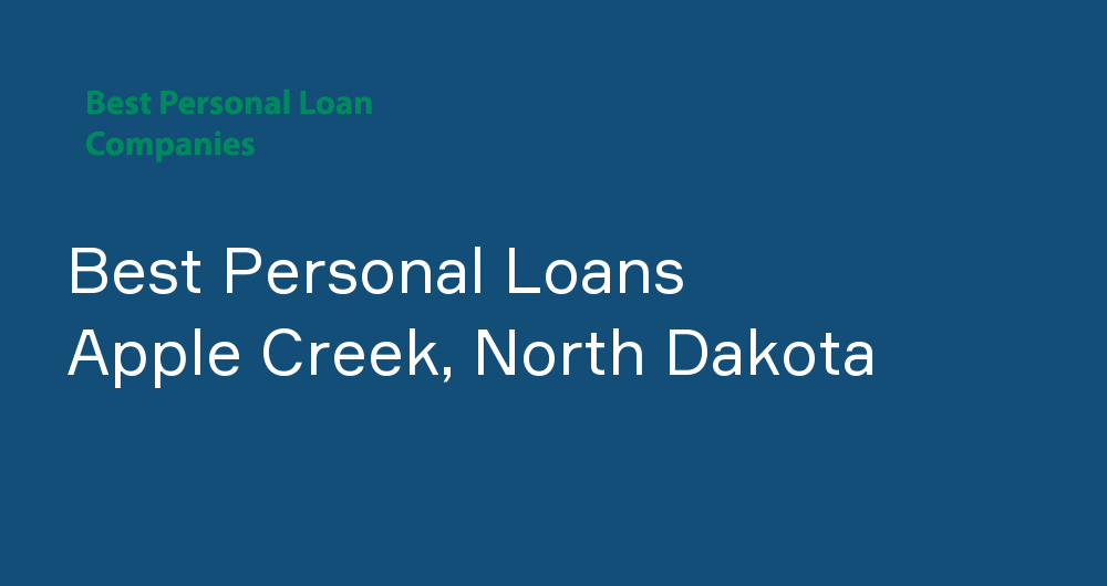 Online Personal Loans in Apple Creek, North Dakota