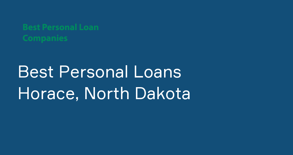 Online Personal Loans in Horace, North Dakota