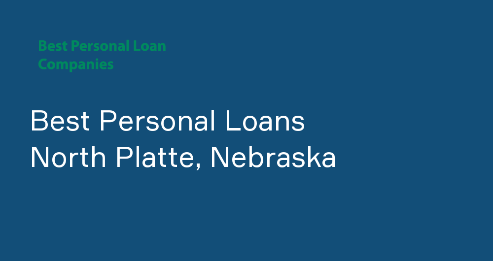 Online Personal Loans in North Platte, Nebraska