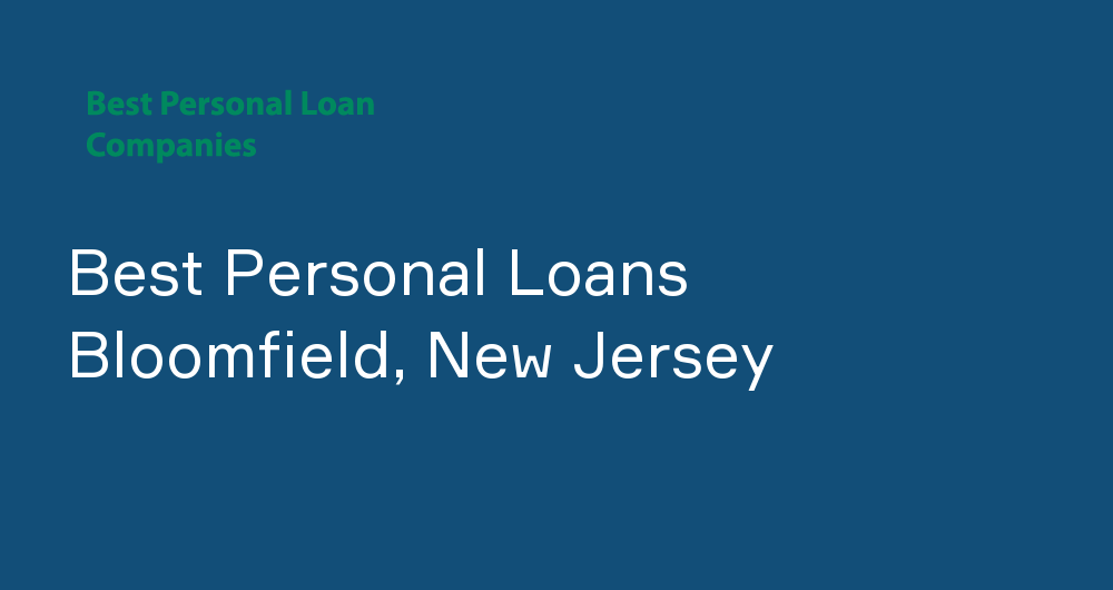 Online Personal Loans in Bloomfield, New Jersey