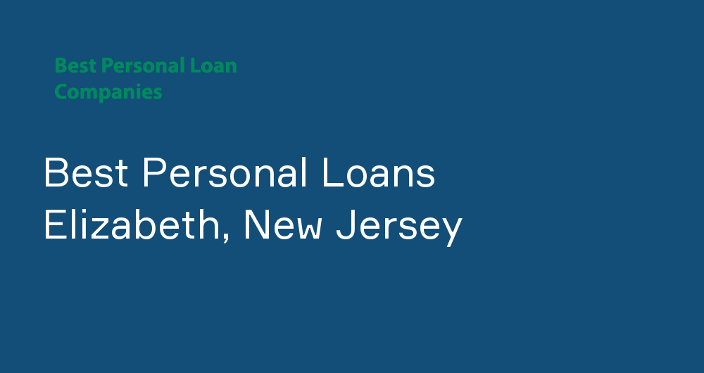Online Personal Loans in Elizabeth, New Jersey