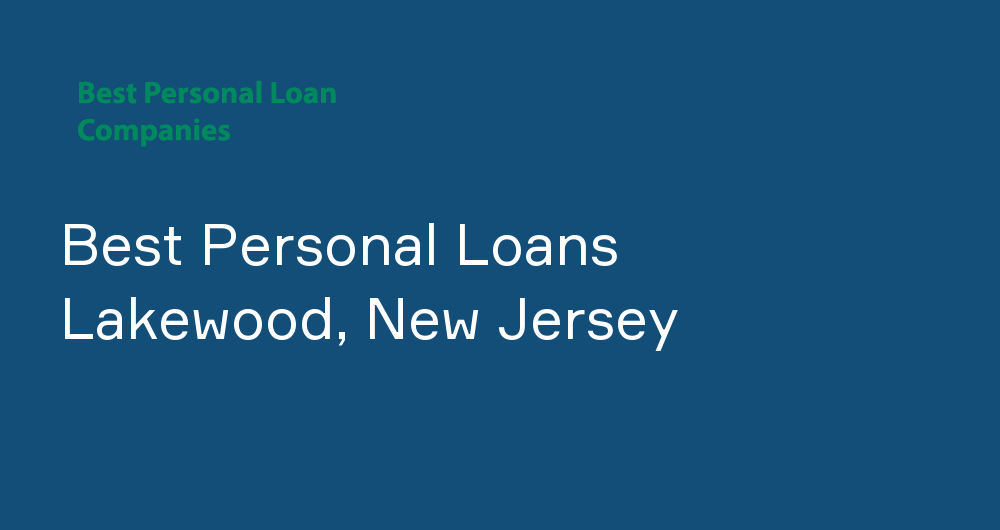 Online Personal Loans in Lakewood, New Jersey