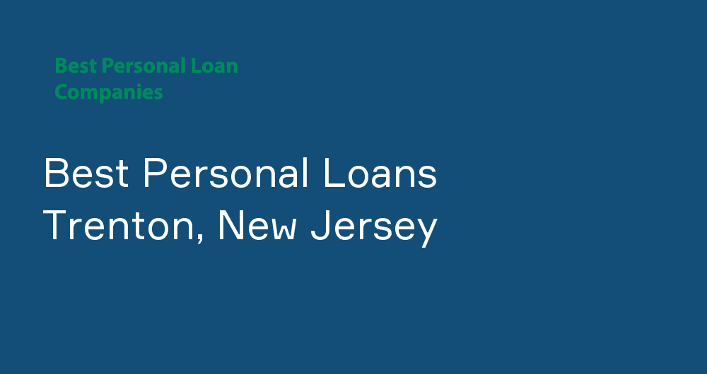 Online Personal Loans in Trenton, New Jersey