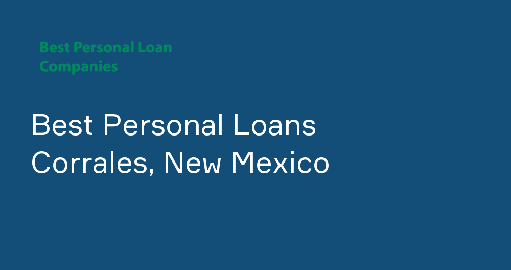Online Personal Loans in Corrales, New Mexico
