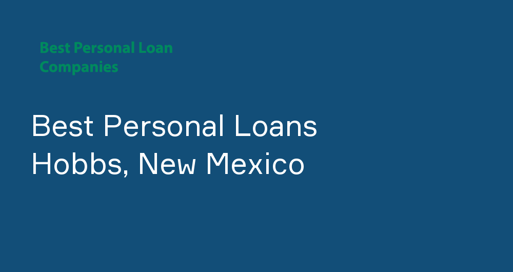 Online Personal Loans in Hobbs, New Mexico