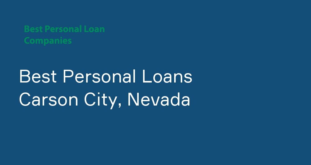Online Personal Loans in Carson City, Nevada