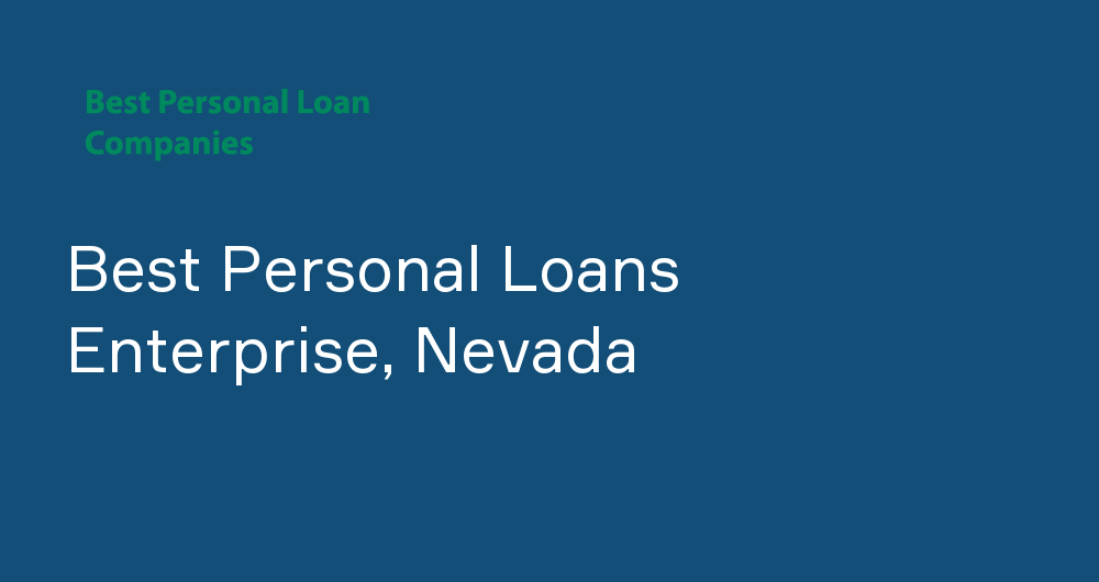 Online Personal Loans in Enterprise, Nevada
