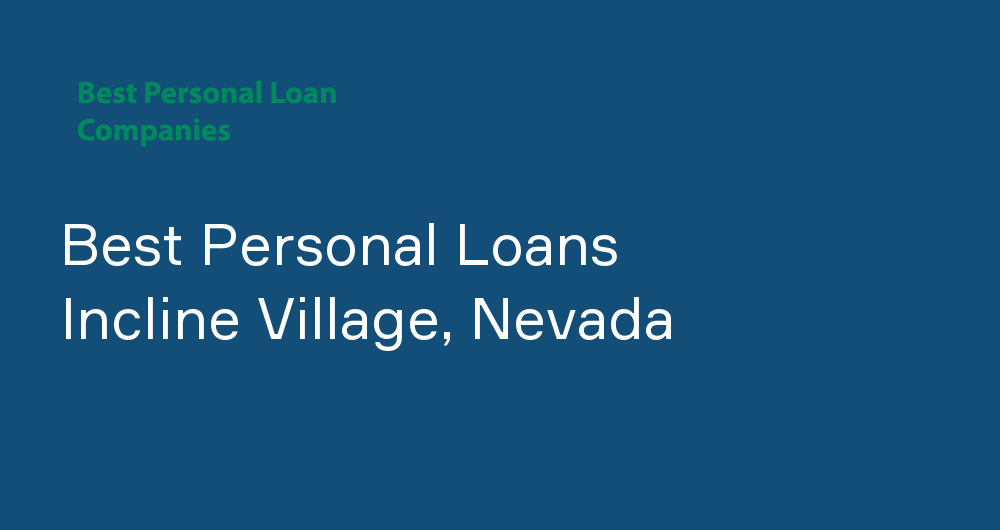 Online Personal Loans in Incline Village, Nevada