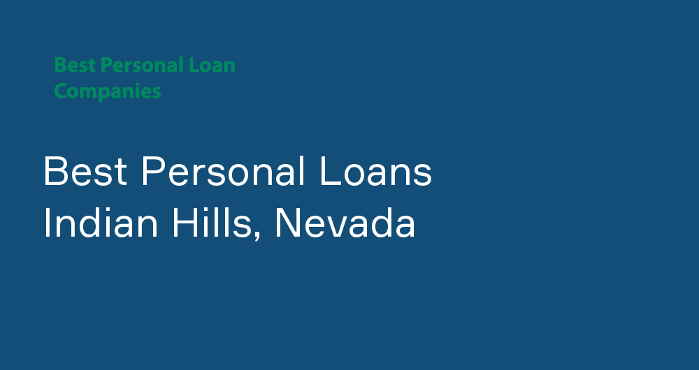 Online Personal Loans in Indian Hills, Nevada