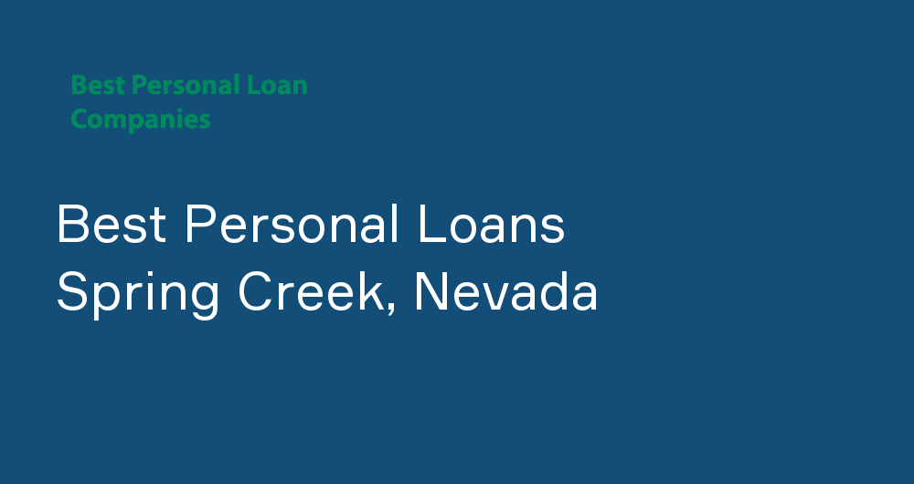Online Personal Loans in Spring Creek, Nevada