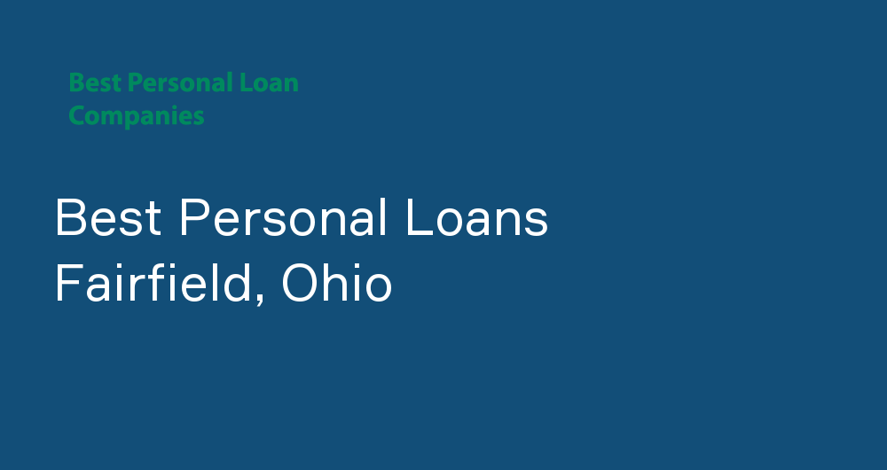 Online Personal Loans in Fairfield, Ohio