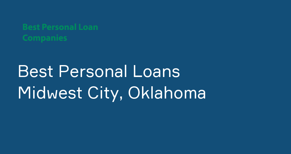 Online Personal Loans in Midwest City, Oklahoma