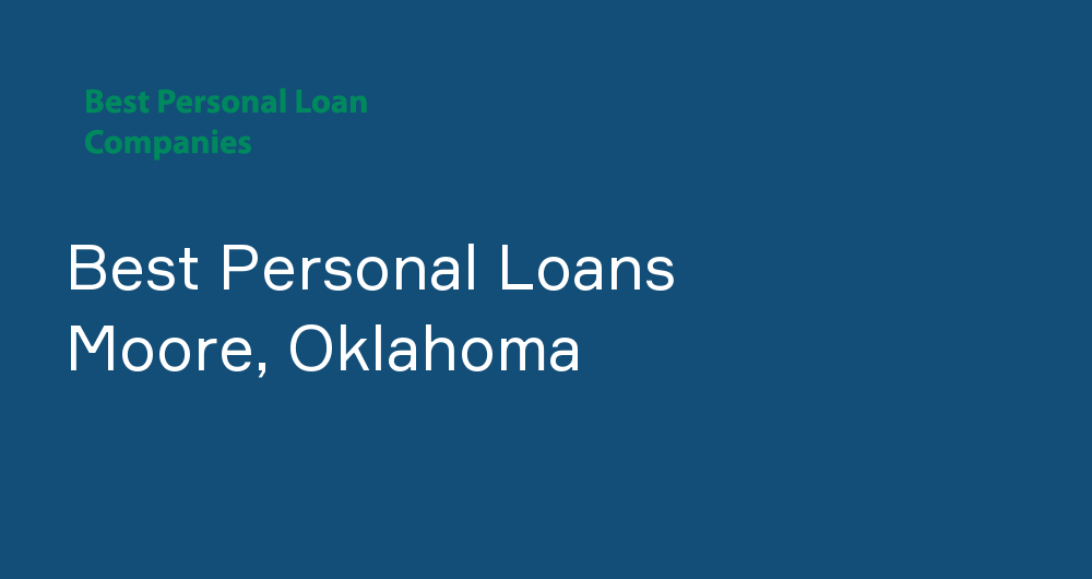 Online Personal Loans in Moore, Oklahoma