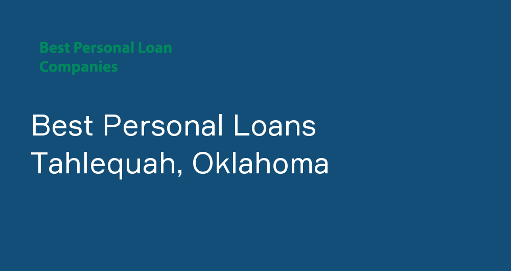 Online Personal Loans in Tahlequah, Oklahoma