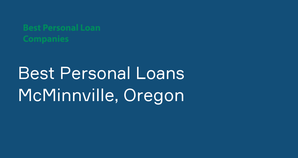 Online Personal Loans in McMinnville, Oregon
