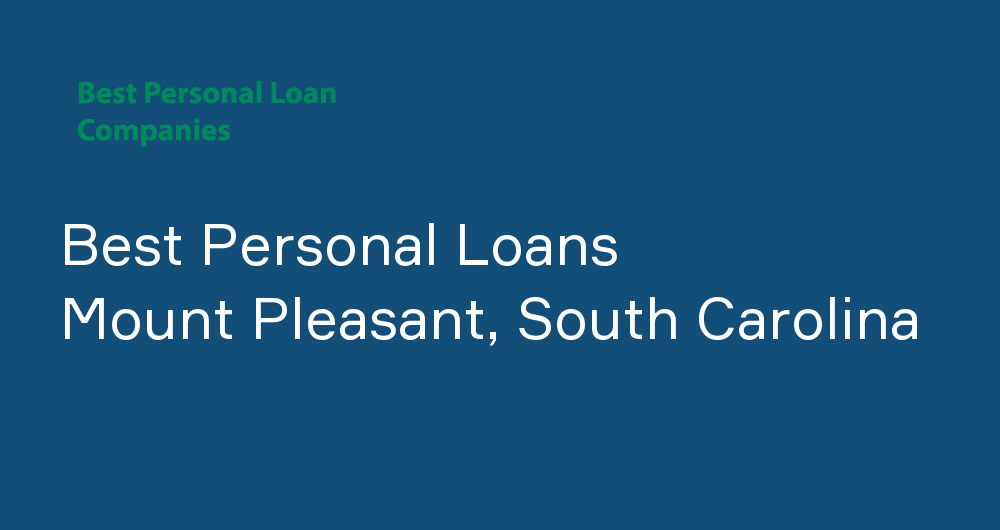 Online Personal Loans in Mount Pleasant, South Carolina