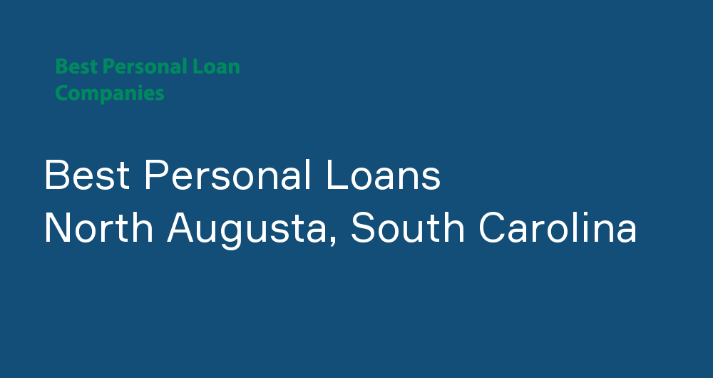 Online Personal Loans in North Augusta, South Carolina