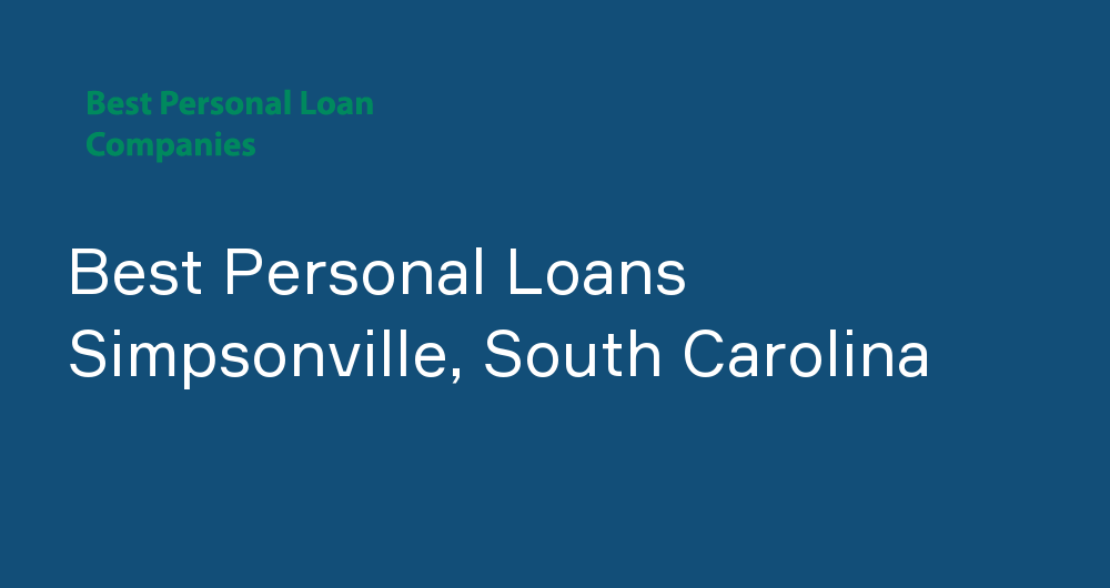 Online Personal Loans in Simpsonville, South Carolina