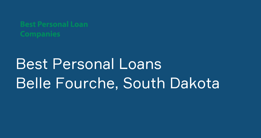 Online Personal Loans in Belle Fourche, South Dakota