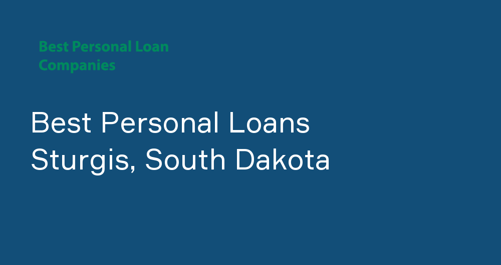 Online Personal Loans in Sturgis, South Dakota