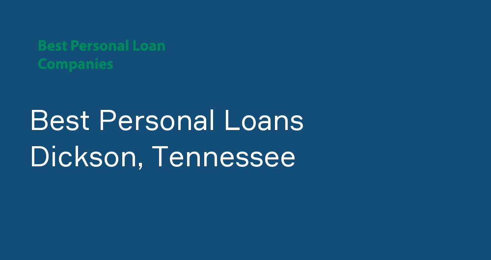 Online Personal Loans in Dickson, Tennessee