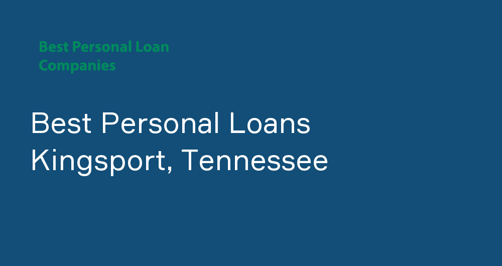 Online Personal Loans in Kingsport, Tennessee
