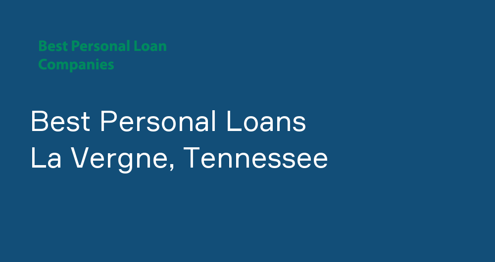 Online Personal Loans in La Vergne, Tennessee