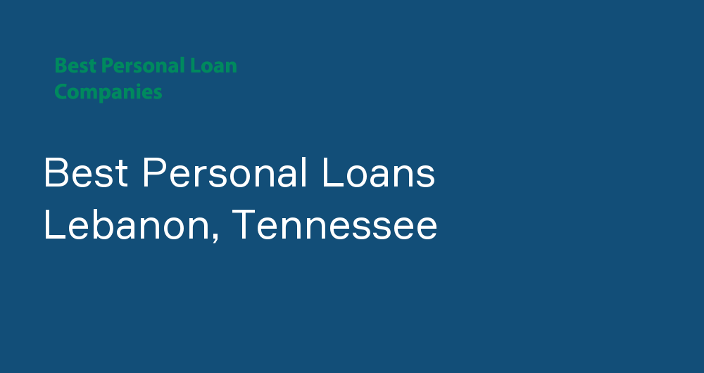 Online Personal Loans in Lebanon, Tennessee