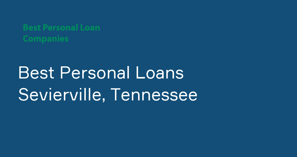 Online Personal Loans in Sevierville, Tennessee