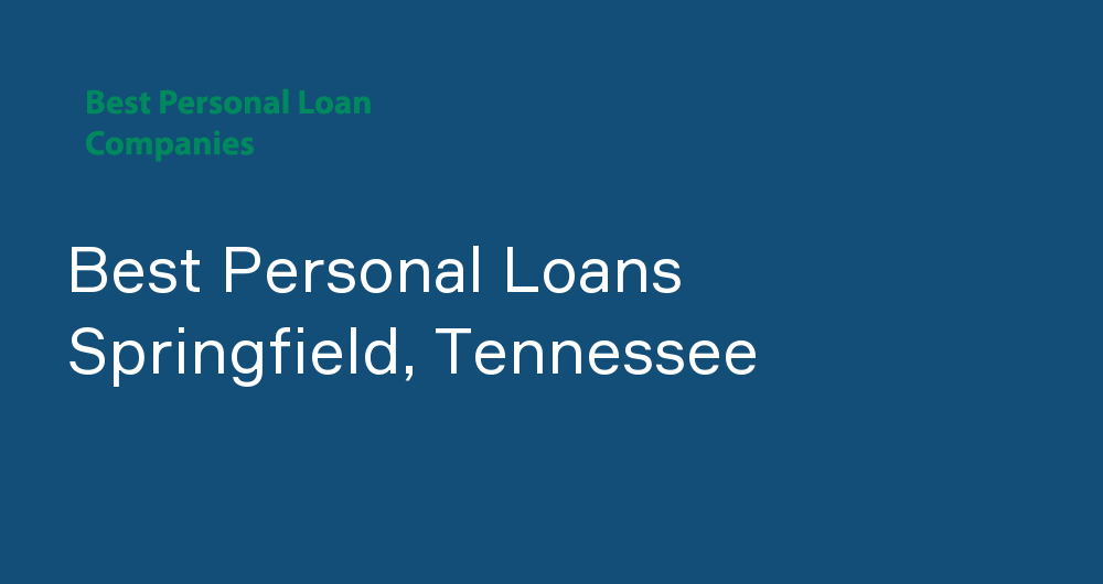 Online Personal Loans in Springfield, Tennessee