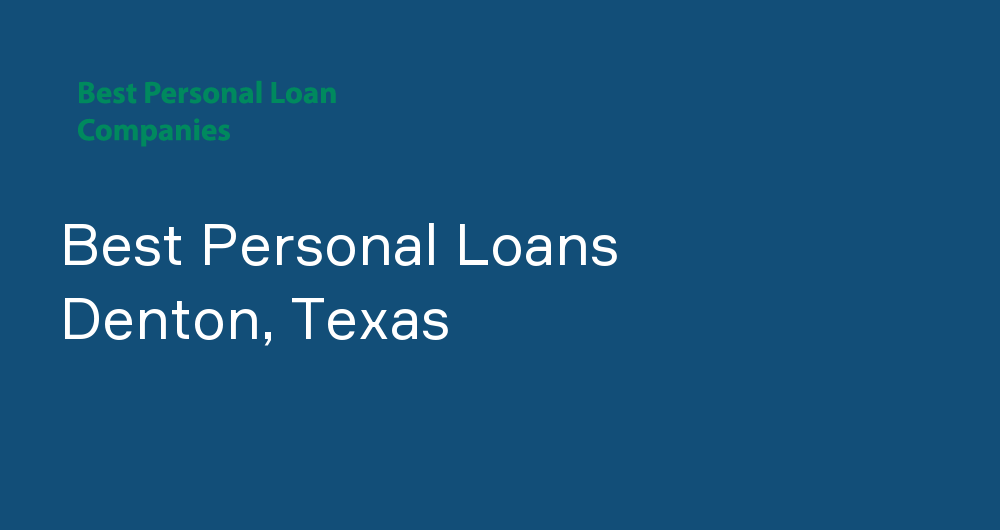 Online Personal Loans in Denton, Texas