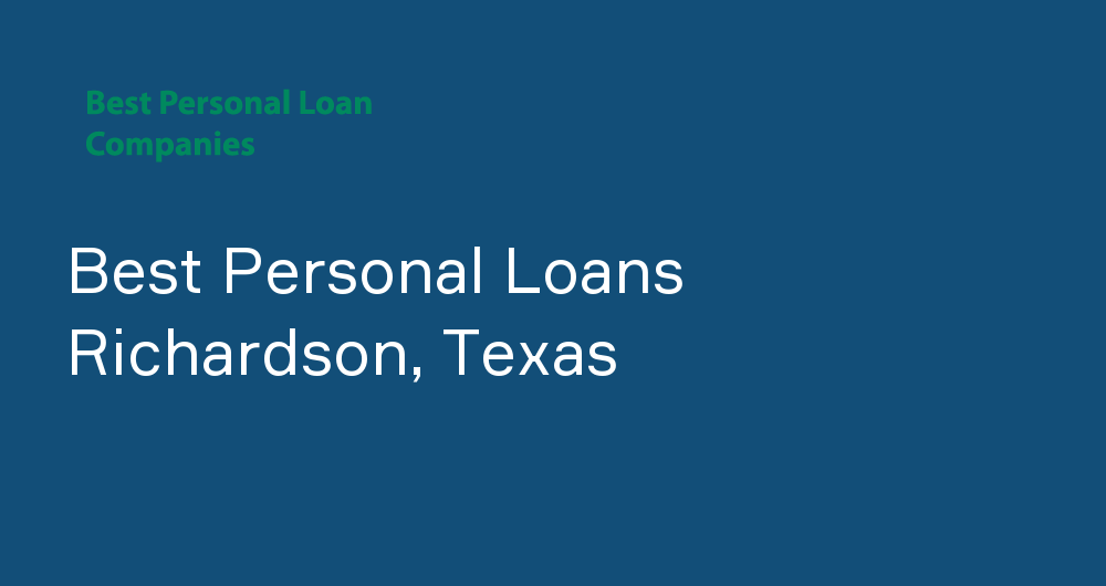 Online Personal Loans in Richardson, Texas