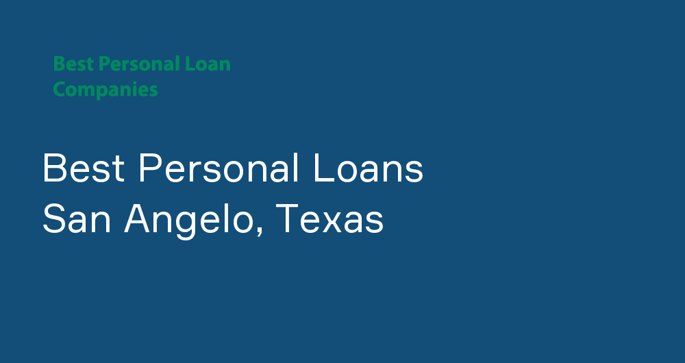 Online Personal Loans in San Angelo, Texas