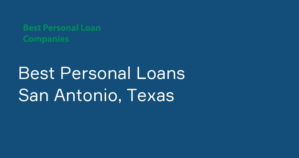 Online Personal Loans in San Antonio, Texas
