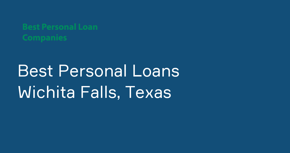 Online Personal Loans in Wichita Falls, Texas