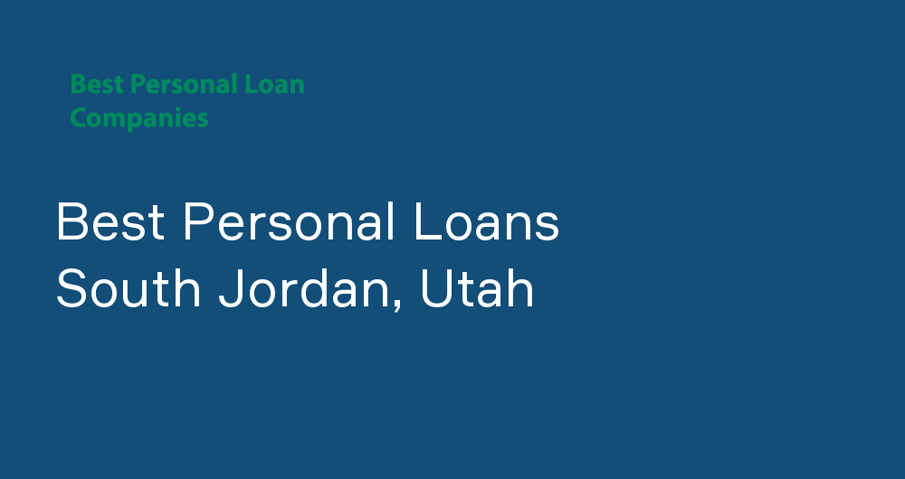 Online Personal Loans in South Jordan, Utah