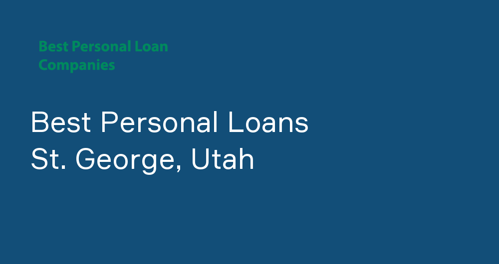 Online Personal Loans in St. George, Utah