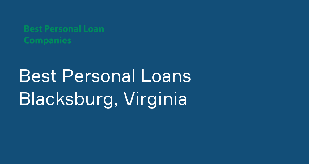 Online Personal Loans in Blacksburg, Virginia