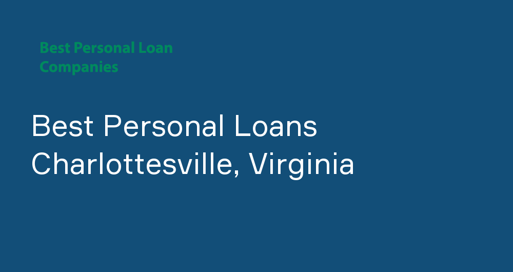 Online Personal Loans in Charlottesville, Virginia