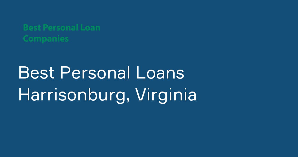 Online Personal Loans in Harrisonburg, Virginia