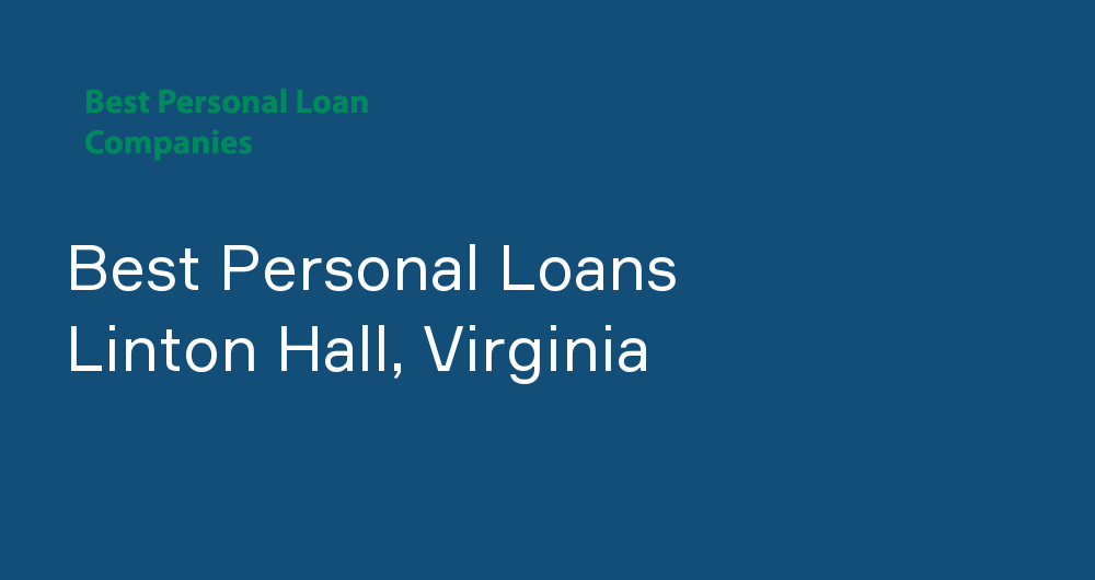 Online Personal Loans in Linton Hall, Virginia