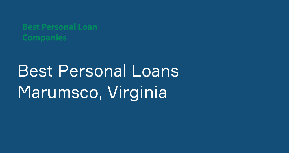 Online Personal Loans in Marumsco, Virginia