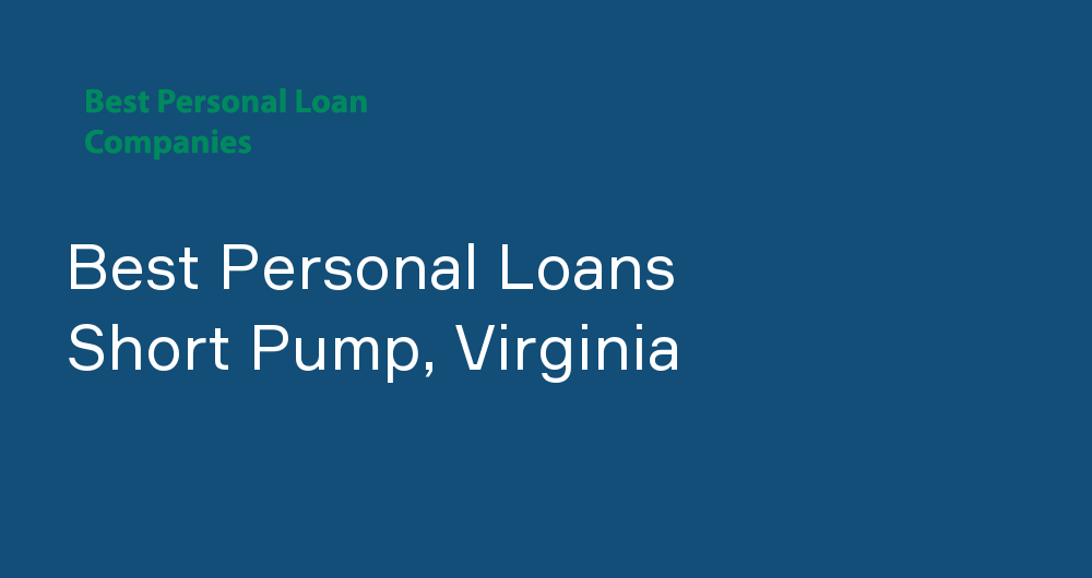 Online Personal Loans in Short Pump, Virginia