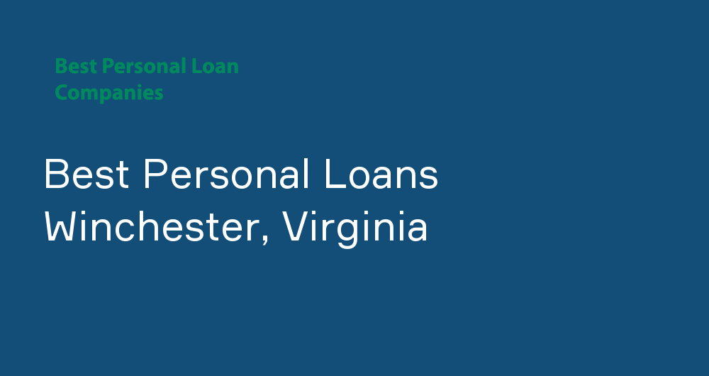 Online Personal Loans in Winchester, Virginia