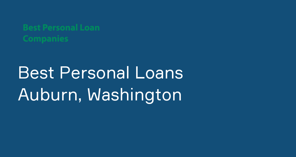 Online Personal Loans in Auburn, Washington