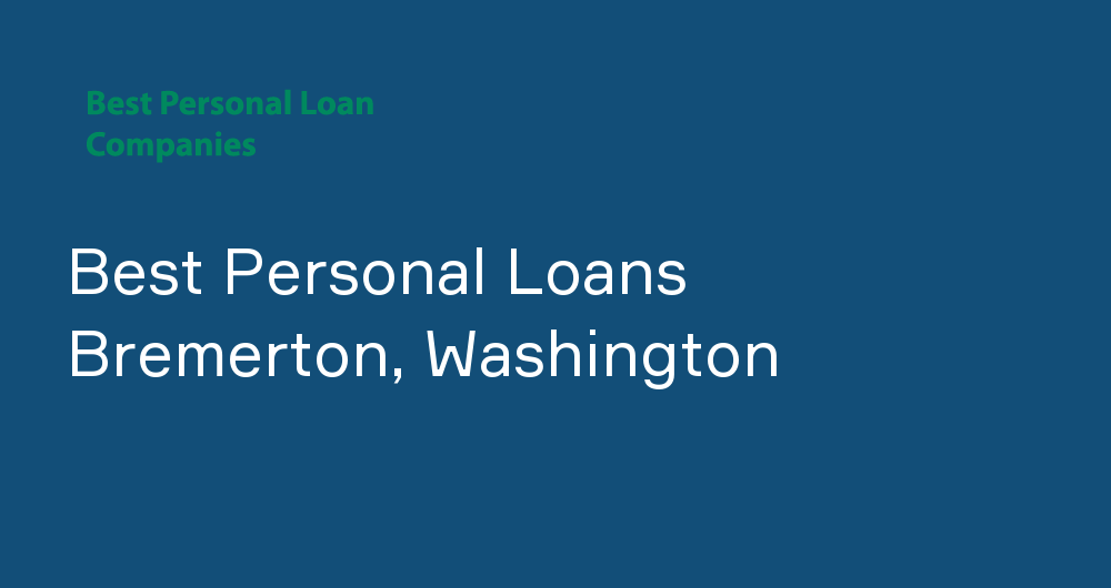 Online Personal Loans in Bremerton, Washington